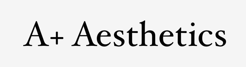 A+ Aesthetics 